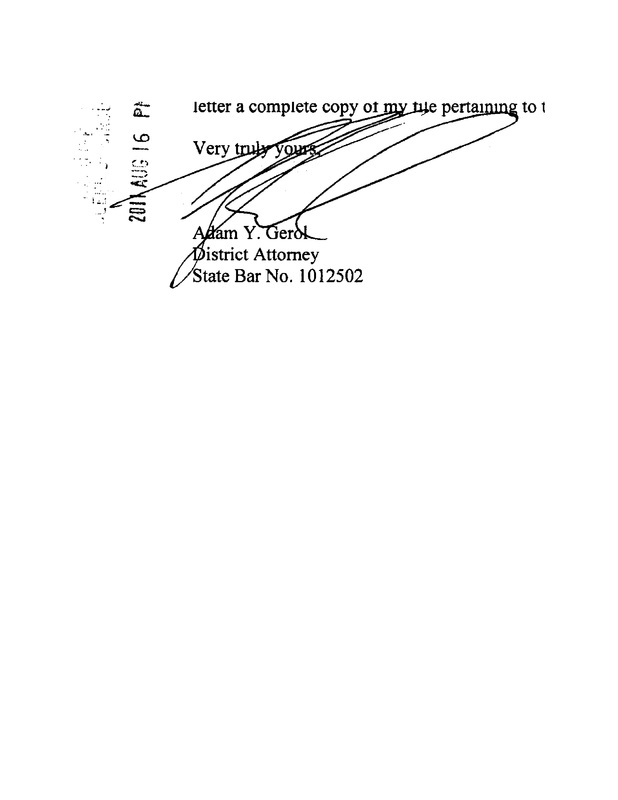 OzaukeeMOB.org,  Take a good look at the signature of corrupt Ozaukee County, Wisconsin, District Attorney Adam Y. Gerol.  This style or type of signature is indicative of a person who is emotionally or mentally out of balance.  But what would one expect of a person whose “job” it is to railroad people into prison and collect money for their employer? Committing dishonest and corrupt acts on a daily basis is bound to take its toll on one’s mental stability.